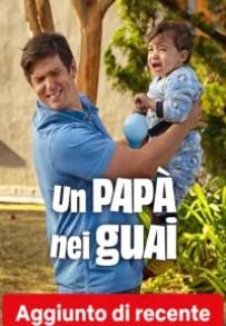 Un papà nei guai