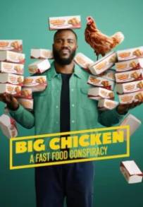 Big Chicken: il complotto del fast food