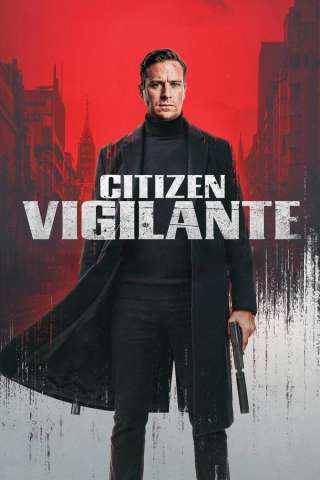 Citizen Vigilante streaming