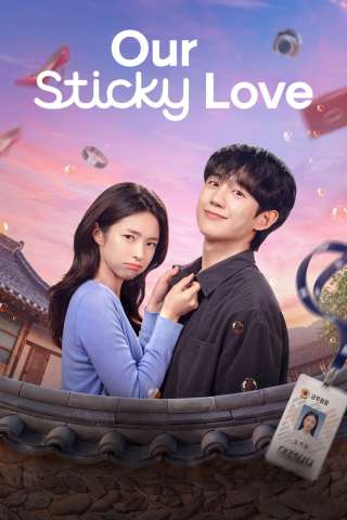 Our Sticky Love streaming