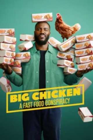 Big Chicken: il complotto del fast food streaming